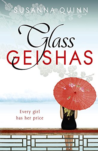 9781444733563: Glass Geishas
