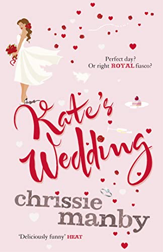 Beispielbild fr Kate's Wedding: The perfect read for the 2018 Royal Wedding season! zum Verkauf von WorldofBooks