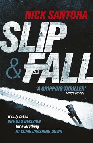 Stock image for Slip &amp; Fall for sale by Blackwell's