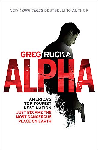 Imagen de archivo de Alpha (Jad Bell) [Paperback] Greg Rucka a la venta por Re-Read Ltd