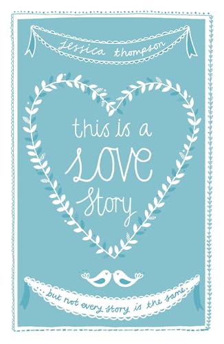 Beispielbild fr This is a Love Story: But not every story is the same zum Verkauf von WorldofBooks