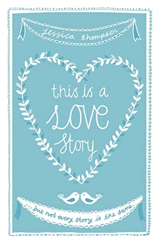 Stock image for This Is a Love Story for sale by Blackwell's