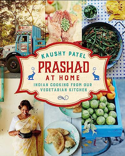 Beispielbild fr Prashad at Home: Indian Cooking From Our Vegetarian Kitchen zum Verkauf von WorldofBooks