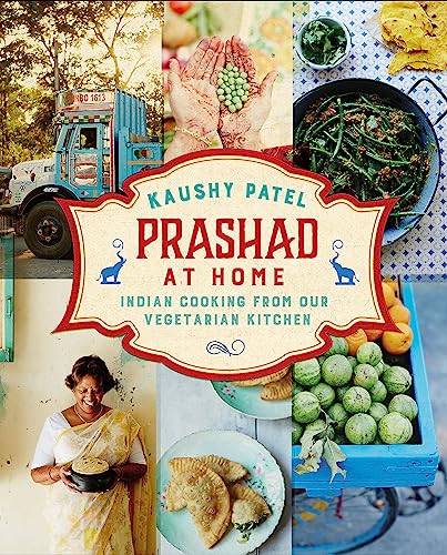 9781444734744: Prashad at Home: Indian Cooking From Our Vegetarian Kitchen