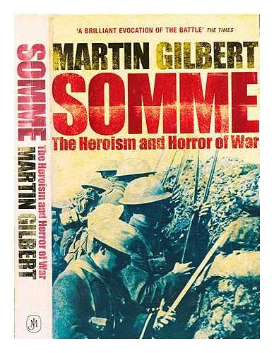 Beispielbild fr Somme: The Heroism and Horror of War zum Verkauf von More Than Words