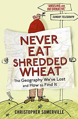 Stock image for Never Eat Shredded Wheat for sale by MusicMagpie