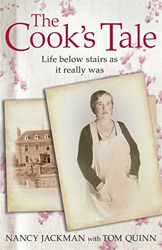 Stock image for The Cook's Tale: Life below stairs as it really was (Lives of Servants) for sale by AwesomeBooks