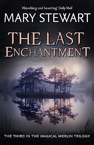9781444737523: The Last Enchantment (Merlin Trilogy 3)