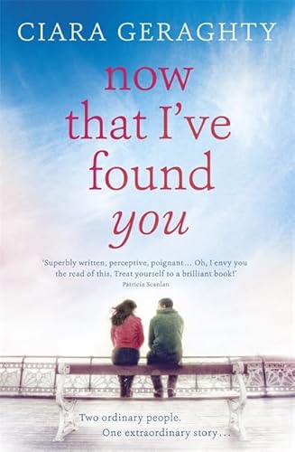 Imagen de archivo de Now That I've Found You a la venta por Books From California