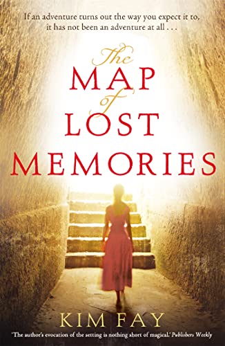 9781444738100: The Map of Lost Memories: A stunning, page-turning historical novel set in 1920s Shanghai