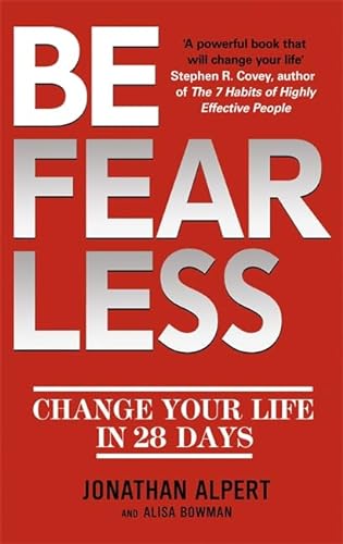 Imagen de archivo de Be Fearless: Change Your Life in 28 Days a la venta por WorldofBooks