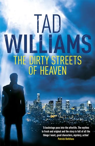 9781444738575: The Dirty Streets of Heaven: Tad Williams