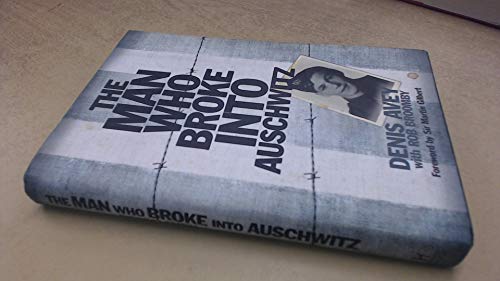 Stock image for The Man Who Broke into Auschwitz SS for sale by Better World Books Ltd