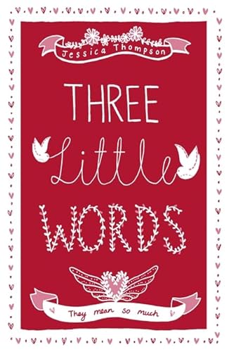 9781444740073: Three Little Words: They mean so much