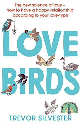 Imagen de archivo de Lovebirds : How to Live with the One You Love a la venta por Better World Books