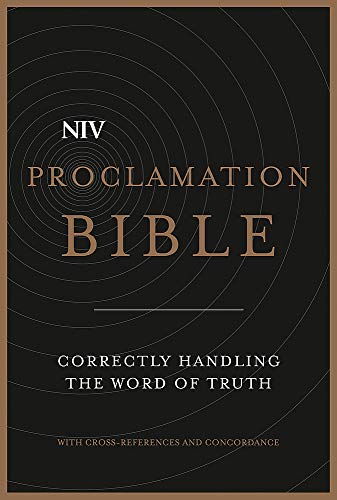 9781444745610: NIV Proclamation Bible: Correctly Handling the Word of Truth (New International Version)