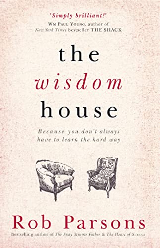 9781444745672: The Wisdom House: You Don't Always Have to Learn the Hard Way