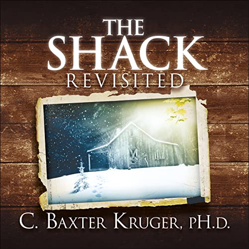 9781444745825: The Shack Revisited: There Is More Going On Here than You Ever Dared to Dream