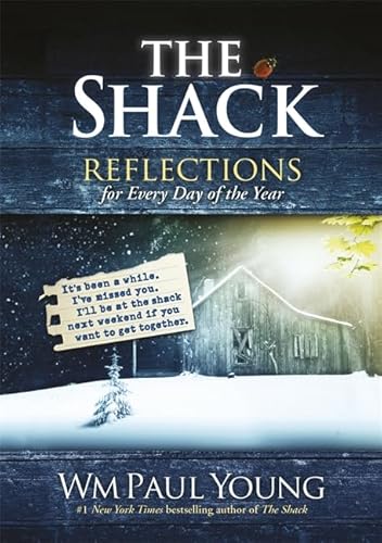 Beispielbild fr the shack: reflections for every day of the year. william paul young zum Verkauf von SecondSale