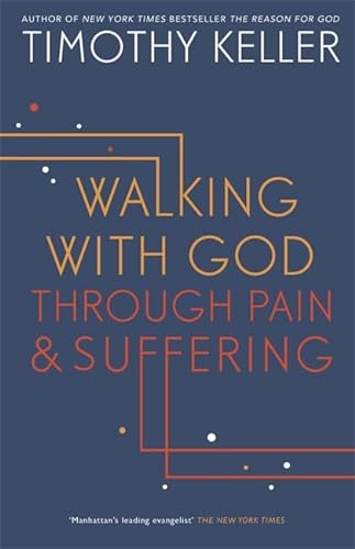 9781444750232: Walking with God through Pain and Suffering