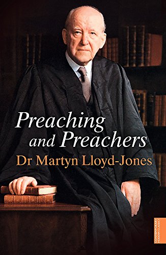 Imagen de archivo de Preaching and Preachers a la venta por Blackwell's