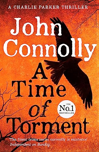 9781444751604: A time of torment: John Connolly