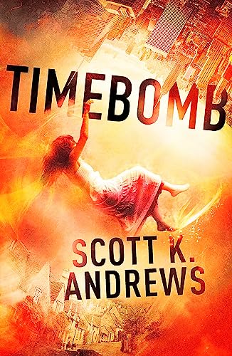 Beispielbild fr TimeBomb: the TimeBomb Trilogy: Book 1 zum Verkauf von Better World Books