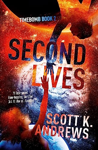 Beispielbild fr Second Lives: The TimeBomb Trilogy 2 zum Verkauf von WorldofBooks