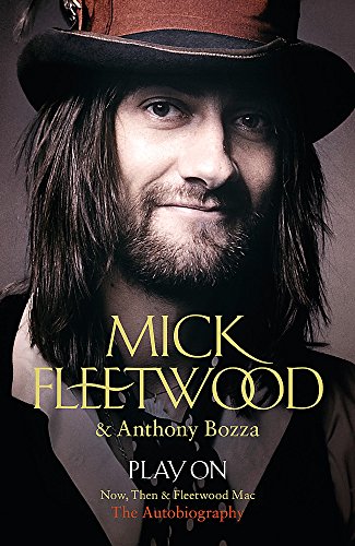 Stock image for PLAY ON: NOW, THEN & FLEETWOOD MAC, THE AUTOBIOGRAPHY. (SIGNED) for sale by Burwood Books