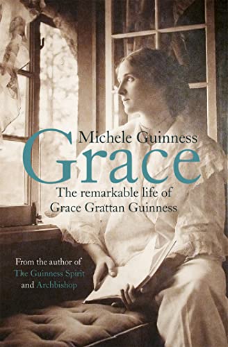 Beispielbild fr Grace: The Remarkable Life of Grace Grattan Guinness zum Verkauf von WorldofBooks