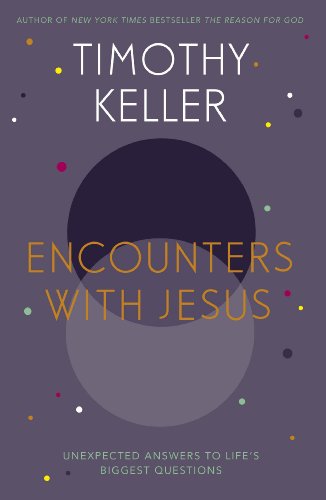 9781444754131: Encounters with Jesus: Unexpected Answers to Life's Biggest Questions
