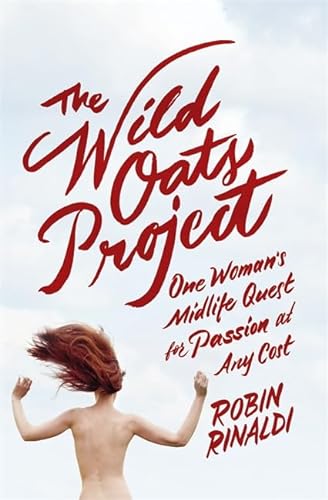 9781444754469: The Wild Oats Project