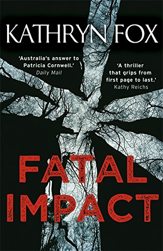Beispielbild fr fatal impact Kathryn Fox 3 (Dr. Anya Crichton) zum Verkauf von WorldofBooks