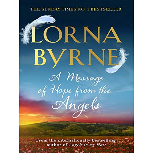 Imagen de archivo de A Message of Hope from the Angels: The Sunday Times No. 1 Bestseller a la venta por WorldofBooks