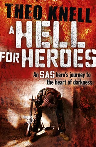 Imagen de archivo de A Hell for Heroes: A SAS hero's journey to the heart of darkness a la venta por WorldofBooks