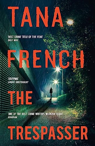 9781444755664: The Trespasser: Tana French (Dublin Murder Squad, 6)