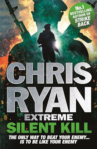 Stock image for Chris Ryan Extreme: Silent Kill: Extreme Series 4 for sale by AwesomeBooks