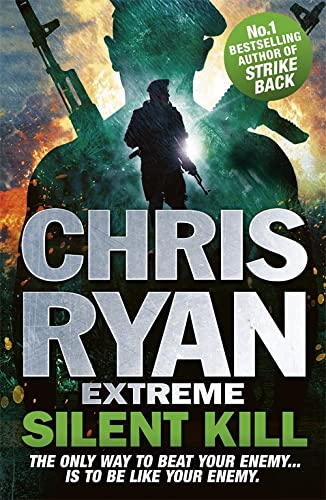 Stock image for Chris Ryan Extreme: Silent Kill : Extreme Series 4 for sale by Better World Books