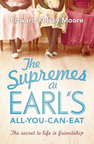 Imagen de archivo de The Supremes at Earl's All-You-Can-Eat a la venta por Blackwell's