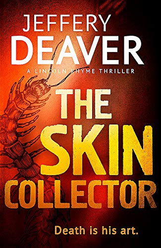 9781444757453: The Skin Collector: Lincoln Rhyme Book 11 (Lincoln Rhyme Thrillers)