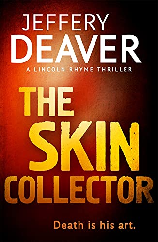 Beispielbild fr The Skin Collector: Lincoln Rhyme Book 11 zum Verkauf von WorldofBooks