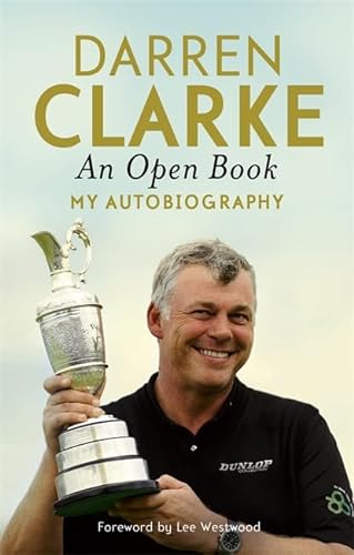 Stock image for An Open Book - My Autobiography: My Story to Three Golf Victories for sale by AwesomeBooks