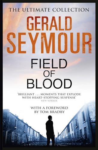Imagen de archivo de Field of Blood [Paperback] [Jan 01, 2012] Gerald Seymour a la venta por SecondSale