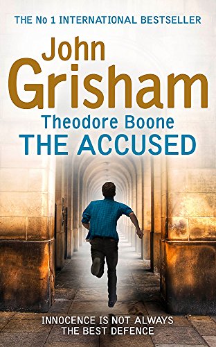 Imagen de archivo de Theodore Boone: The Accused: Theodore Boone 3 a la venta por AwesomeBooks