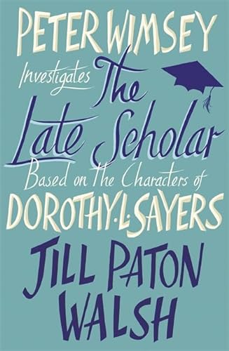Stock image for The Late Scholar for sale by ThriftBooks-Dallas