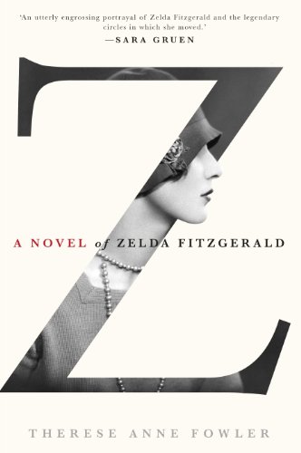 Stock image for Z: A Novel of Zelda Fitzgerald for sale by WorldofBooks