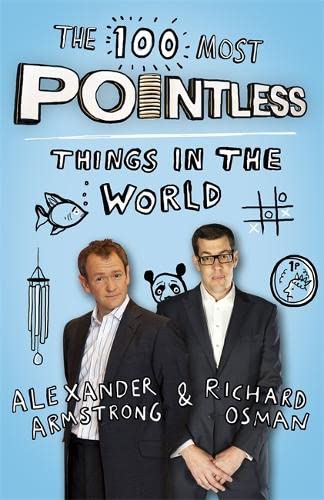 Beispielbild für The 100 Most Pointless Things in the World: A pointless book written by the presenters of the hit BBC 1 TV show (Pointless Books) zum Verkauf von HPB-Red