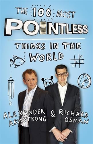 Stock image for The 100 Most Pointless Things in the World: A pointless book written by the presenters of the hit BBC 1 TV show (Pointless Books) for sale by WorldofBooks