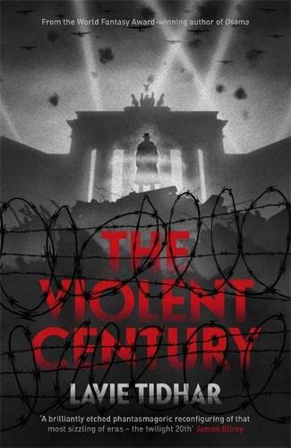 Beispielbild fr The Violent Century: The epic alternative history novel from World Fantasy Award-winning author of OSAMA - perfect for fans of Stan Lee zum Verkauf von WorldofBooks