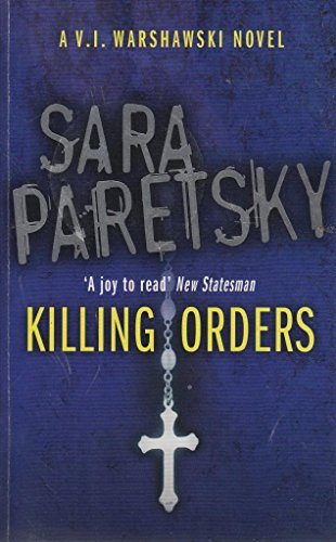 9781444763997: Killing Orders (V I Warshawski 03)